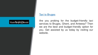 Taxi to Bruges Yourprivatedriver.be