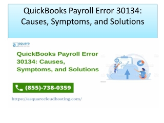 QuickBooks Payroll Error 30134: Causes, Symptoms, and Solutions