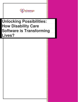 Unlocking Possibilities: How Disability Care Software is Transforming Lives?