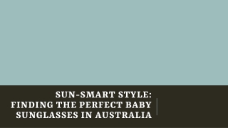 Sun-Smart Style: Finding the Perfect Baby Sunglasses in Australia