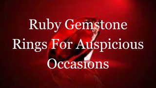 Ruby Gemstone Rings For Auspicious Occasions