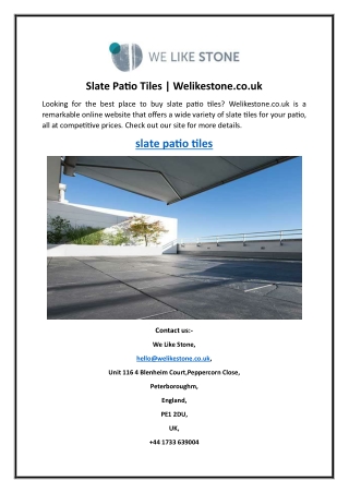 Slate Patio Tiles | Welikestone.co.uk