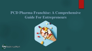 PCD Pharma Franchise_ A Comprehensive Guide For Entrepreneurs