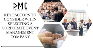 Key Factors to Consider When Selecting a Corporate Event Management Company