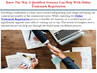 Know The Way A Qualified Attorney Can Help With Online Trademark Registration