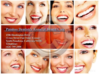 Painless Dentistry |General Dental Care