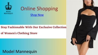 Stay Fashionable With Our Exclusive Collection of Women's Clothing Store