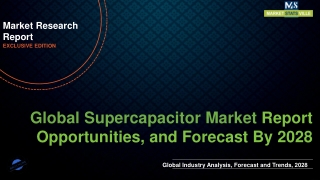 Supercapacitor Market Worth US$ 22.50 Billion by 2028