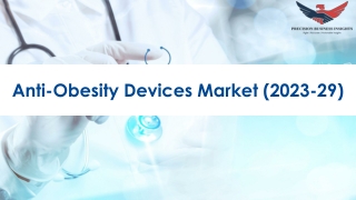Anti-Obesity Devices Market Size, Growth and Research Report 2029.