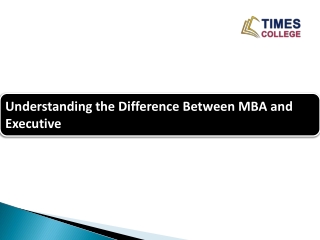 Understanding the Difference Between MBA and Executive