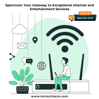 Spectrum: Your Gateway to Exceptional Internet and Entertainment Services