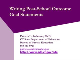 Writing Post-School Outcome Goal Statements