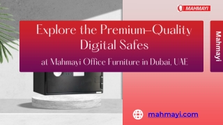 Explore the Premium-Quality Digital Safes at Mahmayi Office Furniture in Dubai, UAE