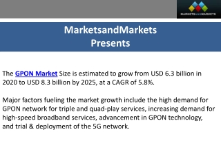 Advancements in GPON Market: Charting the Path to a $8.3 Billion by 2025