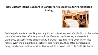 Why Custom Home Builders in Canberra Are Key to Tailored Living