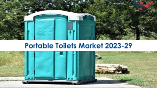 Portable Toilets Market Share, Insights 2023