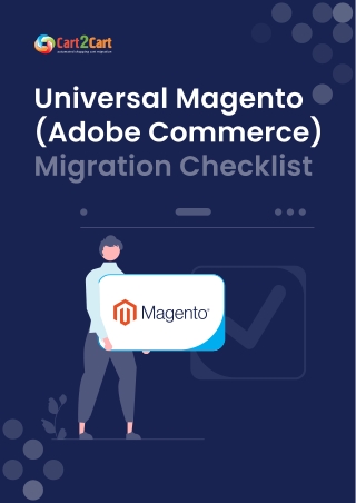 Universal Magento (Adobe Commerce) migration checklist