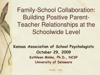 Family-School Collaboration: Building Positive Parent-Teacher Relationships at the Schoolwide Level