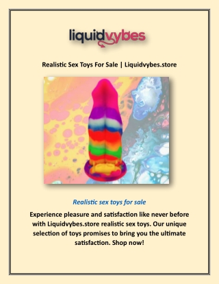 Realistic Sex Toys For Sale | Liquidvybes.store