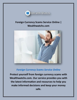 Foreign Currency Scams Service Online | Wealthwatchs.com