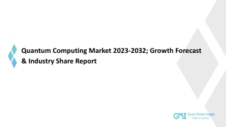 Quantum Computing Market Is Predicted to Grow At More Than 10% CAGR From 2023 To