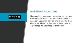 Buy Edibles Online Vancouver Buyweed.cc