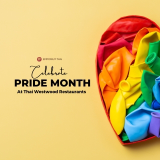 Celebrate Pride Month at Thai Westwood restaurants