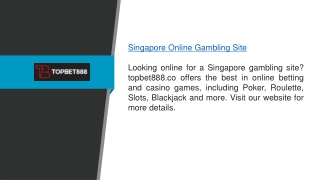 Singapore Online Gambling Site topbet888.co