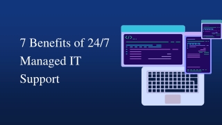 7 Benefits of 24_7 Managed IT Support