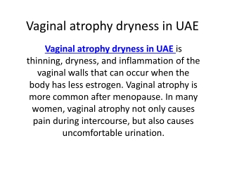 Vaginal atrophy dryness in UAE