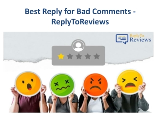 Best Reply for Bad Comments - ReplyToReviews