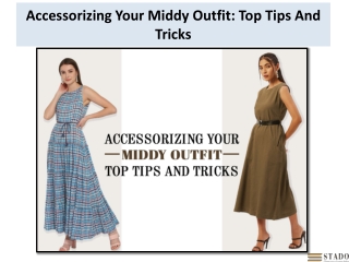 Accessorizing Your Middy Outfit Top Tips And Tricks