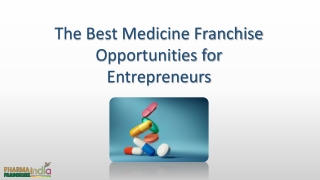 The Best Medicine Franchise Opportunities for Entrepreneurs