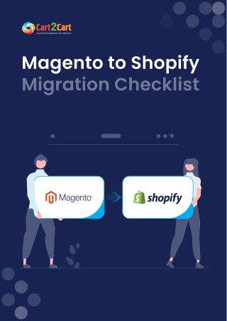Magento to Shopify migration checklist