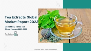 Tea Extracts Global Market By Type, By Application, By Category, By Form, By Distribution Channel, Opportunity Analysis