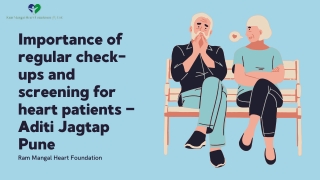 Importance of regular check-ups and screening for heart patients — Aditi Jagtap