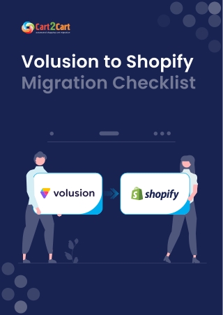Volusion to Shopify migration checklist