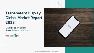 Transparent Display Market 2023 - By Analysis, Industry Trends, Growth