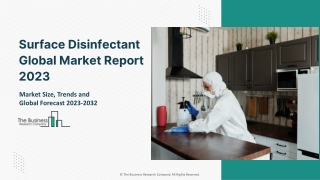 Surface Disinfectant Global Market 2023 - Key Drivers, Growth Factor, Technology