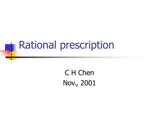 Rational prescription