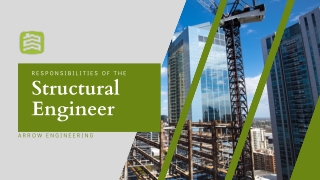 Responsibilities of the Structural Engineer