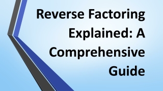 Reverse Factoring Explained: A Comprehensive Guide