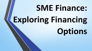 SME Finance: Exploring Financing Options