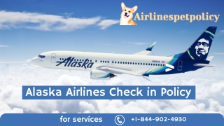 Alaska Airlines check in policy