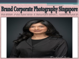 Brand Corporate Photography Singapore