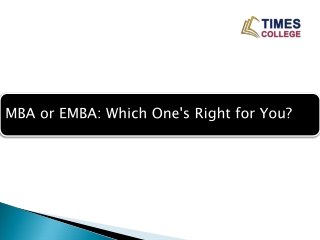 MBA or EMBA: Which One's Right for You?