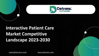 Interactive Patient Care Market Competitive Landscape 2023-2030