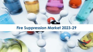 Fire Suppression Market | Trends and Innovations 2023