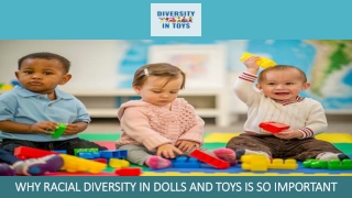 Why Racial Diversity in Dolls and Toys Is So Important