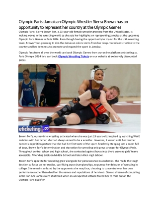 Olympic Paris  Jamaican Olympic Wrestler Sierra Brown has an opportunity to represent her country at the Olympic Games